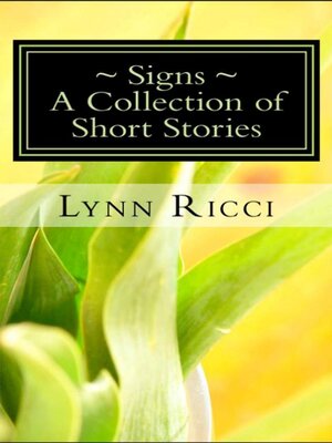 cover image of Signs ~ a Collection of Short Stories